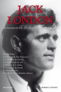 Jack London - Romans et récits autobiographiques.