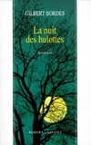 Gilbert Bordes - La nuit des hulottes.