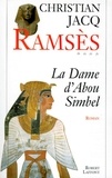 Christian Jacq - Ramsès Tome 4 : La dame d'Abou Simbel.