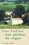 Yves Viollier - Les Pêches de vigne.