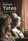 Richard Yates - Easter Parade.