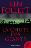 Ken Follett - Le siècle Tome 1 : La Chute des géants.