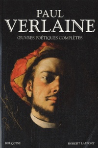 Paul Verlaine - Paul Verlaine - Oeuvres poétiques complètes.