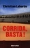 Christian Laborde - Corrida, Basta !.