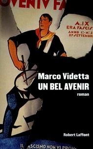 Marco Videtta - Un bel avenir.