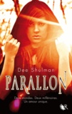 Dee Shulman - Parallon Tome 1 : .