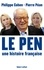 Philippe Cohen et Pierre Péan - Le Pen - Une histoire française.