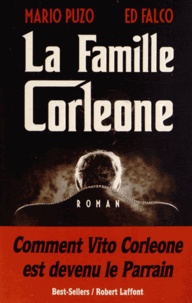 Mario Puzo et Ed Falco - La famille Corleone.