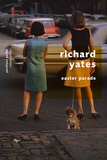 Richard Yates - Easter parade.