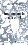 Vernor Vinge - Les enfants du ciel.