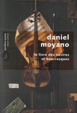 Daniel Moyano - Le livre des navires et bourrasques.