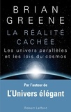 Brian Greene - La réalité cachée - Les univers parallèles et les lois du cosmos.