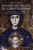Ernest Renan - Histoire des origines du christianisme - Volume 2, L'antéchrist, Les évangiles, L'Eglise chrétienne, Marc-Aurèle.