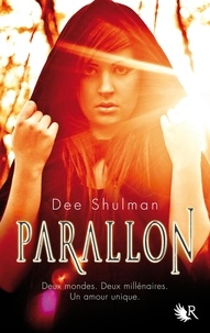 Dee Shulman - Parallon Tome 1 : .