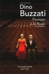 Dino Buzzati - Panique à la Scala.