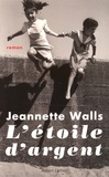 Jeannette Walls - L'étoile d'argent.