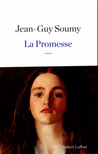 Jean-Guy Soumy - La promesse.