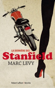 Marc Levy - La dernière des Stanfield.