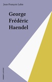  Labie - George Frederic Haendel.