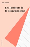Jean Huguet - L' An I de la Vendée  Tome 1 - Les Tambours de la bourguignonne.
