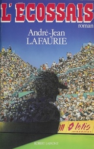 André-Jean Lafaurie - L'Écossais.