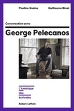 Pauline Guéna et Guillaume Binet - Conversation avec George Pelecanos - L'Amérique des écrivains.