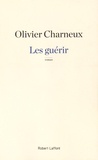 Olivier Charneux - Les guérir.