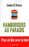 Louise O Fresco - Hamburger au paradis.