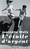 Jeannette Walls - L'étoile d'argent.