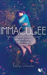 Katelyn Detweiler - Immaculée Tome 1 : .