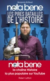 Benjamin Brillaud - Nota bene - Les pires batailles de l'histoire.