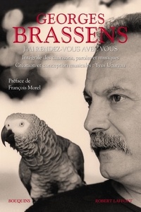 Georges Brassens et Yves Uzureau - J'ai rendez-vous avec vous - L'intégrale de ses chansons enregistrées, paroles et musiques - 136 textes et partitions.