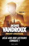 Jacques Vandroux - Projet Anastasis.
