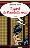 Jérôme Attal - L'appel de Portobello road.