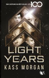 Kass Morgan - Light years Tome 1 : .