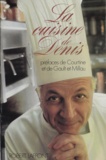 Henri Gault et  Courtine - La cuisine de Denis.