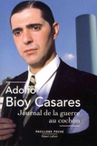 Adolfo Bioy Casares - Journal de la guerre au cochon.