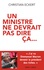 Christian Eckert - Un ministre ne devrait pas dire ça....