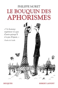 Philippe Moret - Le bouquin des aphorismes.