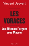 Vincent Jauvert - Les voraces.