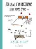 Katie Kirby - Journal d'un incompris - Archie Adams, 2 ans 1/4.