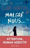 Claire Norton - Malgré nous....