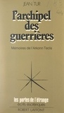 Jean Tur et Francis Mazière - Mémoires de l'Arkonn Tecla (1) - L'archipel des guerrières.
