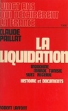 Claude Paillat - Vingt ans qui déchirèrent la France (2) - La liquidation, 1954-1962.