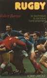Robert Barran et Jean Lovera - Rugby - La technique, la tactique, l'entraînement.