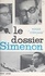 Roger Stéphane - Le dossier Simenon.