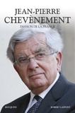 Jean-Pierre Chevènement - Passion de la France.