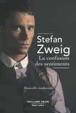 Stefan Zweig - La confusion des sentiments.