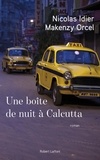 Nicolas Idier et Makenzy Orcel - Une boîte de nuit à Calcutta.