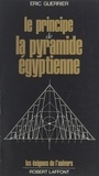 Eric Guerrier et J.-P. Adam - Le principe de la pyramide égyptienne.